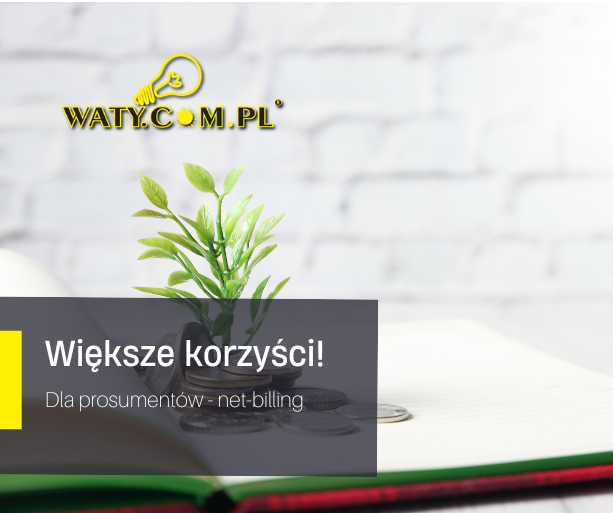 Większe korzyści dla prosumentów!